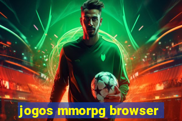 jogos mmorpg browser